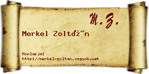 Merkel Zoltán névjegykártya